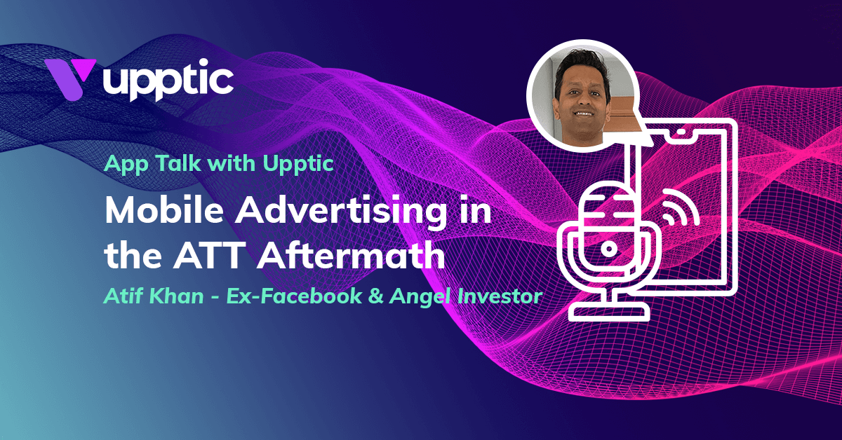 Mobile Advertising in the ATT Aftermath with Atif Khan