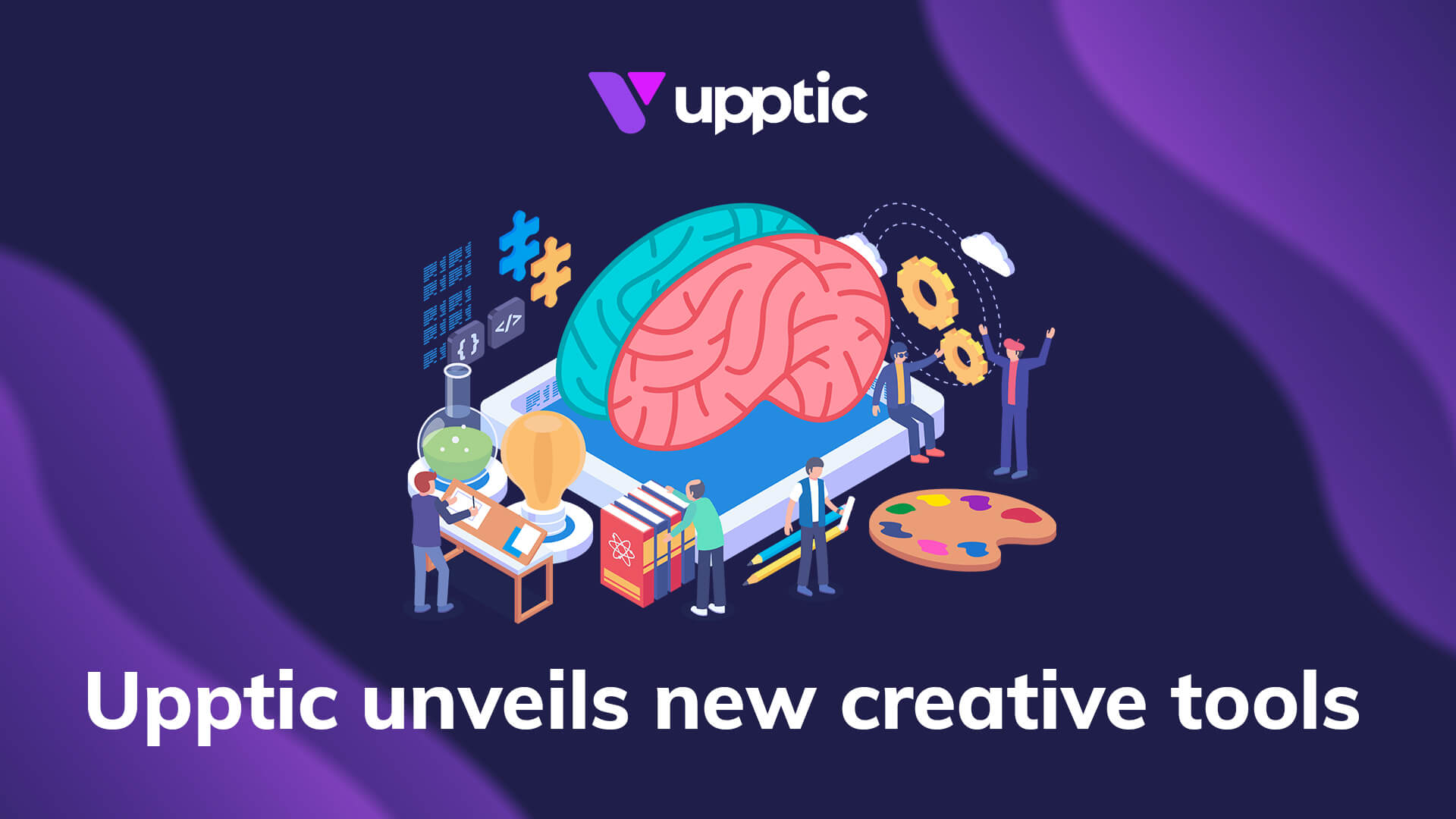 Upptic unveils new creative tools